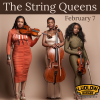 Ludlow Garage: The String Queens: Friday, February 07, 2025